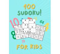 100 Fun and Easy Sudoku for Kids: A Puzzle Adventure to Challenge Young Minds (Ages 6-14): Develop Logic and Problem-Solving Skills. Make sure it's exactly how you want it before finalizing!