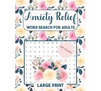 100 Fun and Relaxing Word Search Puzzles: Sit Back and Relax Solving Each of These 100 Cozy and Calming Puzzles