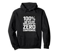 100% Gesù Zero Compromessi Fedele Felpa con Cappuccio