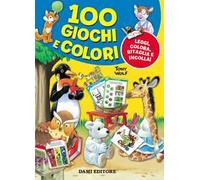 100 giochi e colori. Gioca e impara. Ediz. a colori