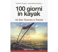 100 giorni in kayak da San Terenzo a Trieste