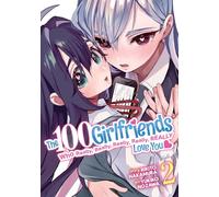 100 Girlfriends Who Really Vol. 2
