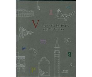 100 Glimpses of Veneto - [Antiga Edizioni]