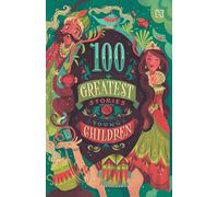 100 Greatest Stories for Young Children