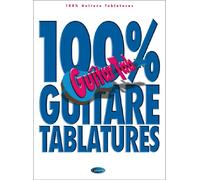 100% guitare tablatures. Spartito - AA.VV.