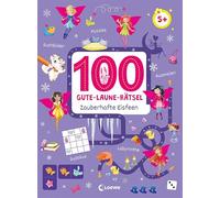 100 Gute-Laune-Rätsel - Zauberhafte Eisfeen: Lernspiel-Sammlung zum Rätseln und Malen für Kinder ab 5 Jahren