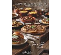 100 hachés d'agneau créatifs : au-delà des merguez: Boulettes orientales, burgers méditerranéens, l'agneau haché qui surprend