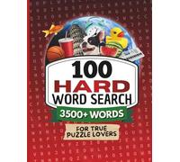 100 Hard Word Search Puzzles for Adults: 100 Themed Puzzles | Challenging 26×26 Grids | Brain-Boosting Word Search for Puzzle Lovers