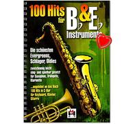 100 Hits per BB e EB Strumenti - schoensten Evergreens, Beat, Oldies - zweistimmig leggero Sing e Spielbar impostato per sassofono, Tromba, Clarinetto