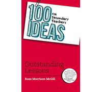 100 Ideas for Secondary Teachers: Outstanding Lessons