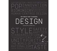 Charlotte Fiell Peter Fiell 100 Ideas that Changed Design (Tascabile) 100 Ideas