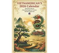 100 Idioms for Success: The Vietnamerican's Planner 2026: Complete Datebook, Monthly Expense Tracker, and Weekly Organizer