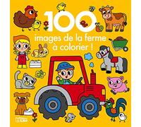 100 Images à colorier - La Ferme - Dès 3 ans
