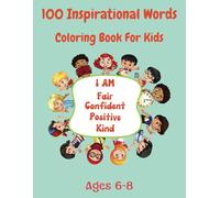 100 Inspirational Words: Coloring Book For Kids