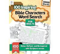 100 Inspiring Bible Characters: 100 Word Search Puzzles with Scripture Verses for Adults
