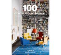 100 interiors around the world. Ediz. inglese, francese e tedesca