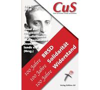 100 Jahre BRSD: - 100 Jahre Solidarität - 100 Jahre Widerstand