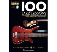 100 Jazz Lessons: Bass Lesson Goldmine Series [Lingua inglese]