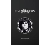 100 Jim Morrison Quotes