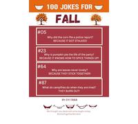 100 Jokes for FALL from #SmileTogetherMoment: Perfect for Family Campfires, Road Trips, and Happy Fall Days!: Sweater weather meets silly laughter ... and cracking up with friends all autumn long!