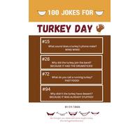 100 Jokes for THANKSGIVING from #SmileTogetherMoment: Silly Family Fun For The Whole Table!: The ultimate perfect family gathering activity. Gobble up the laughs at school or on road trips!