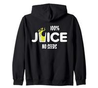100% Juice No Seeds Funny Post Vasectomia Juice Cup Felpa con Cappuccio