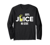 100% Juice No Seeds Funny Post Vasectomia Juice Cup Maglia a Manica