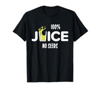 100% Juice No Seeds Funny Post Vasectomia Juice Cup Maglietta