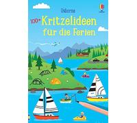 100+ Kritzelideen für die Ferien: Vorlagen mit kreativen Mal- und Kritzelideen - ab 6 Jahren