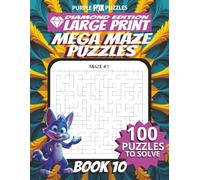 100 Large Font Large Maze Puzzles Challenge for Adults Seniors Young Adults and Teens - Book 10: Large Print, Easy-to-Read Format, Improve memory, focus, and problem-solving skills, Travel Game Gift