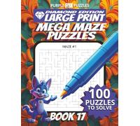 100 Large Font Large Maze Puzzles Challenge for Adults Seniors Young Adults and Teens - Book 17: Large Print, Easy-to-Read Format, Improve memory, focus, and problem-solving skills, Travel Game Gift