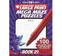 100 Large Font Large Maze Puzzles Challenge for Adults Seniors Young Adults and Teens - Book 21: Large Print, Easy-to-Read Format, Improve memory, focus, and problem-solving skills, Travel Game Gift