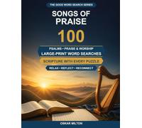 100 Large-Print Praise & Worship Word Search Puzzles: SONGS OF PRAISE