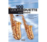 100 leichte Duette für 2 Saxophone: Notenbuch in Bb