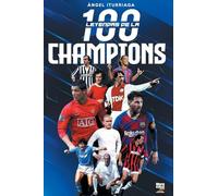 100 LEYENDAS DE LA CHAMPIONS
