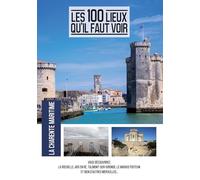 100 lieux qu'il faut voir : la charente maritime (les) - dvd