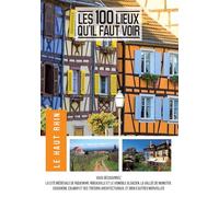 100 lieux qu'il faut voir : le haut rhin (les) - dvd