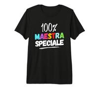 100% Maestra Speciale per maestre dell'asilo Nido, Scuola Maglietta Premium