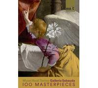 100 masterpieces. Musei Reali Torino Galleria Sabauda