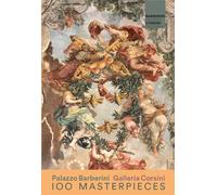 100 masterpieces of National Galleries Barberini and Corsini
