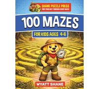 100 Mazes for kids 4-6: A Screen-Free Maze Activity Book That Builds Focus, Confidence, and Problem-Solving Skills