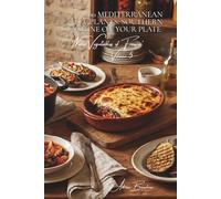 100 Mediterranean Eggplants: Southern Sunshine on Your Plate: Ratatouille, moussaka, caviar... the French eggplant on its travels