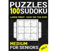 100 Medium Sudoku Puzzles for Seniors - Large Print: One Puzzle per Page with Large, Easy-to-Read Grids | Medium Difficulty for Brain Exercise & ... Solutions Included for Confidence and Clarity