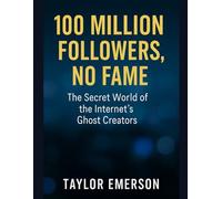 100 Million Followers, No Fame: The Secret World of the Internet’s Ghost Creators