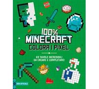 100% Minecraft. Colora i pixel – Gallucci