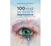 100 modi per vincere la depressione
