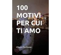 100 motivi per cui ti amo