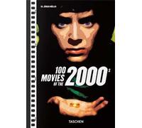 100 movies of the 2000s. Ediz. inglese