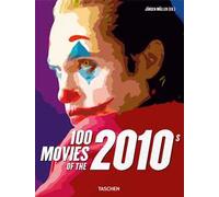 100 movies of the 2010s. Ediz. inglese