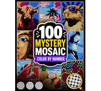100 Mystery Mosaic Color by Number: Relaxing Pixel Art Designs with Black Background - Animals, Landscapes, Portraits, Patterns & More (Stress Relief Color by Number for Adults)